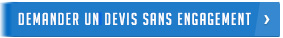 DEMANDER UN DEVIS SANS ENGAGEMENT